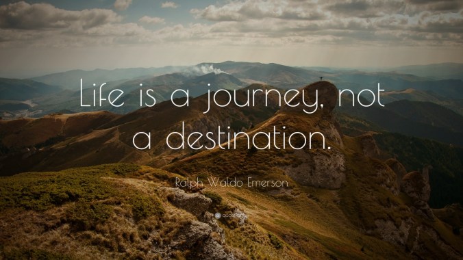 Life is a journey
